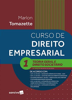 Curso De Direito Empresarial Volume 1 - Teoria Geral E Direito Societário - 14ª Edição 2023