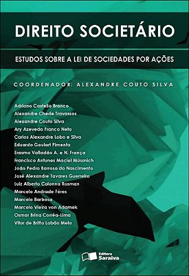 Direito Societário - 1ª Edição De 2012 Estudo Sobre A Lei De Sociedades Por Ações