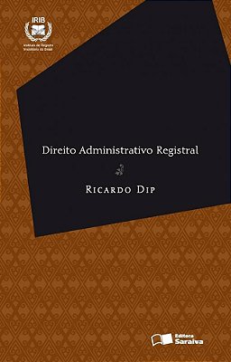 Direito Administrativo Registral - 1ª Edição De 2012