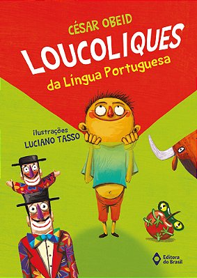 Loucoliques Da Língua Portuguesa