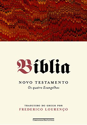 Bíblia - Volume I Novo Testamento - Os Quatro Evangelhos