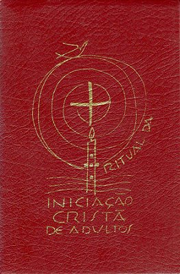 Ritual Da Iniciação Cristã De Adultos