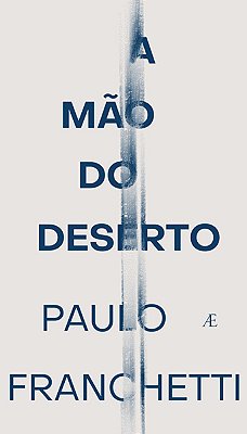 A Mão Do Deserto
