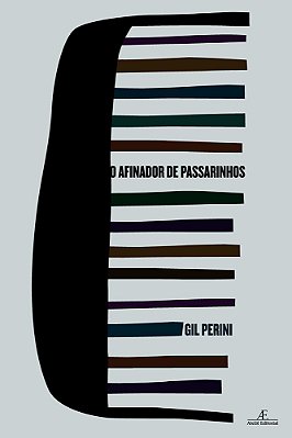 O Afinador De Passarinhos