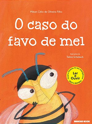 O Caso Do Favo De Mel..-