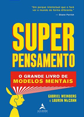 Superpensamento O Grande Livro Dos Modelos Mentais