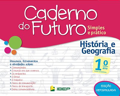 Caderno Do Futuro História E Geografia 1º Ano 1º Ano