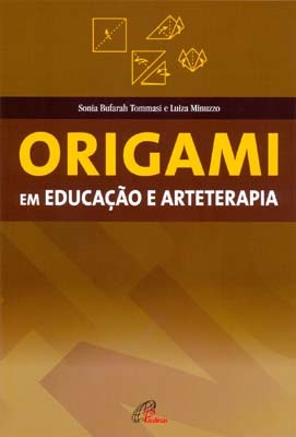 Origami Em Educação E Arteterapia