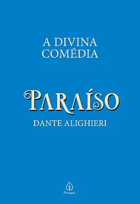 A Divina Comédia - Paraíso