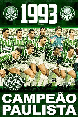 Coleção Oficial Histórica Palmeiras Edição 11 - Pôster Paulista 1993
