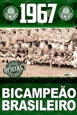 Coleção Oficial Histórica Palmeiras Edição 06 - Bicampeão Brasileiro De 1967
