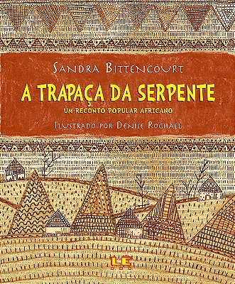 A Trapaça Da Serpente