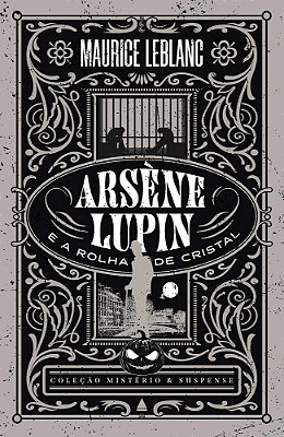 Arsène Lupin E A Rolha De Cristal
