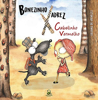 Bonzinho Xadrez X Cabelinho Vermelho