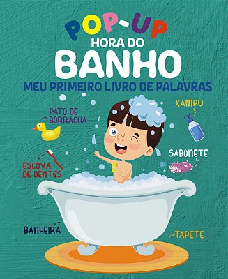 Hora Do Banho Meu Primeiro Livro De Palavras - Pop-Up..-