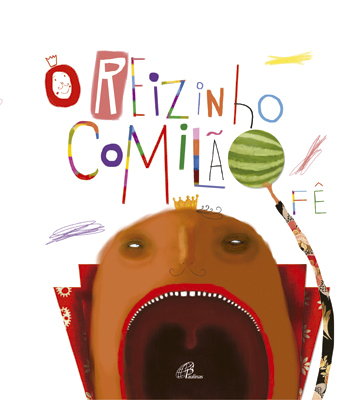 O Reizinho Comilão