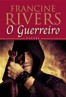 O Guerreiro: Calebe