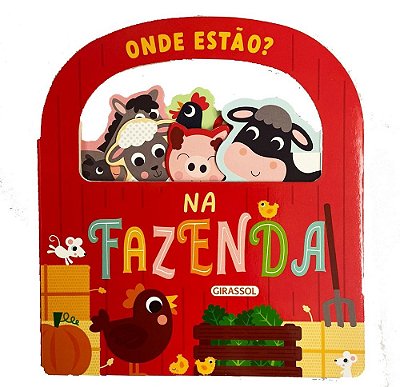 Onde Estão? Na Fazenda