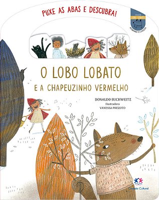 O Lobo Lobato E A Chapeuzinho Vermelho