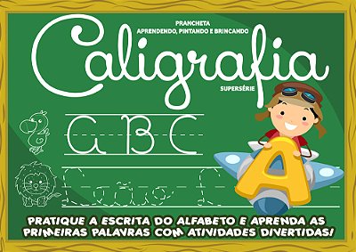 Prancheta Aprender, Pintar E Brincar - Caligrafia - Supersérie