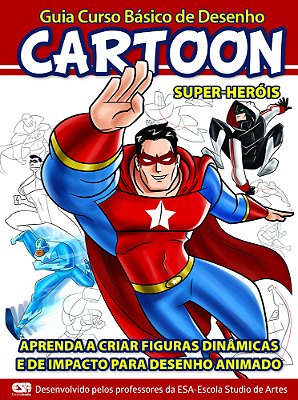 Guia Curso Básico De Desenho Super Heróis Cartoon