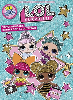 Lol Surprise - Livro De Atividades Com Adesivos Especial Vamos Brincar E Brilhar Com As Glitterati