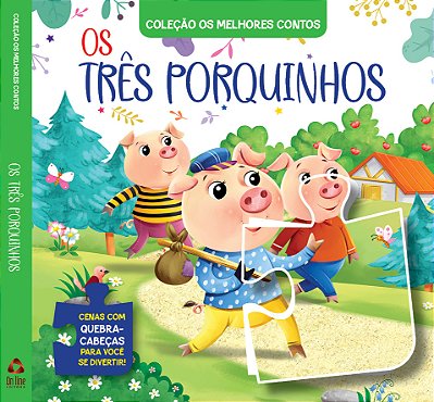 Coleção Os Melhores Contos - Os Três Porquinhos