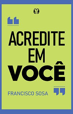 Acredite Em Você