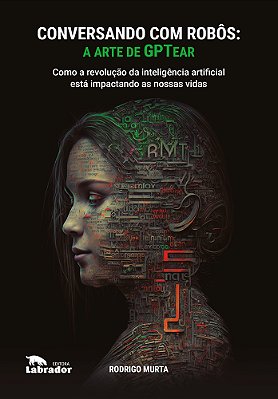 Conversando Com Robôs A Arte De Gptear