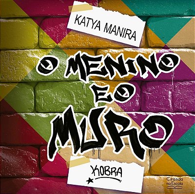 O Menino E O Muro