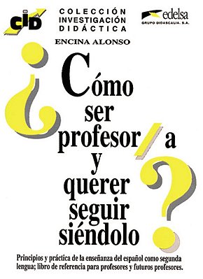 Cómo Ser Profesor Y Querer Seguir Siendolo?