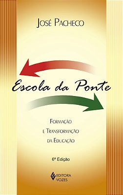 Escola Da Ponte - Formação E Transformação Da Educação
