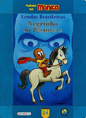 Negrinho Do Pastoreio - Coleção Turma Da Mônica