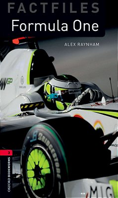 Formula One - Oxford Bookworms Factfiles - Level 3 - Book With Audio - Third Edition