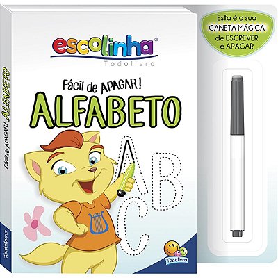 Escolinha Todolivro - Facil De Apagar: Alfabeto