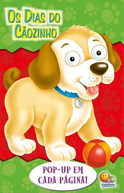 Os Dias Do Caozinho - Olhinhos Espertos! Um Livro Pop-Up