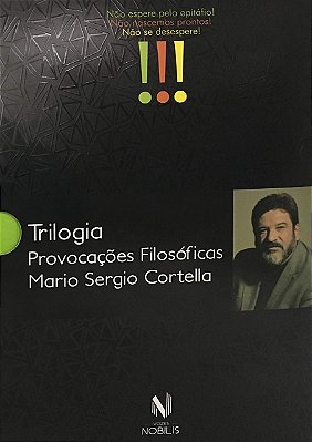 Trilogia Provocações Filosóficas