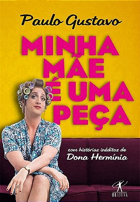 Minha Mãe É Uma Peça