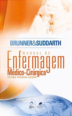 Brunner & Suddarth - Manual De Enfermagem Médico-Cirurgica