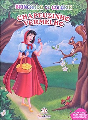 Coleção Brincando De Colorir - Chapeuzinho Vermelho