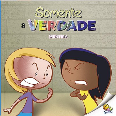 Somente A Verdade - Mentira