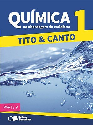 Química Na Abordagem Do Cotidiano - Ensino Médio - Volume 1 - 1º Ano