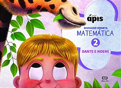 Projeto Ápis - Matemática - Educação Infaltil - Volume 2