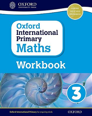 Oxford International Primary Maths 3 - Workbook
