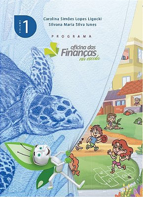 Oficina Das Financas Na Escola - Volume 1