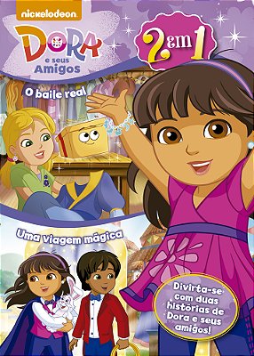 Dora E Seus Amigos - O Baile Real - Uma Viagem Mágica