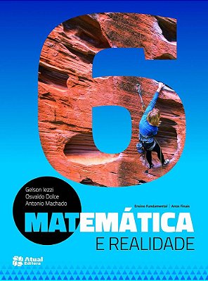 Matemática E Realidade - 6º Ano - Ensino Fundamental II - Livro Com Livro Digital