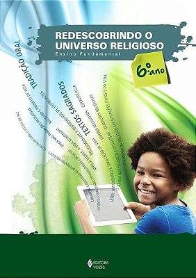 Redescobrindo O Universo Religioso - 6º Ano