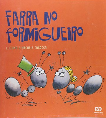 Farra No Formigueiro