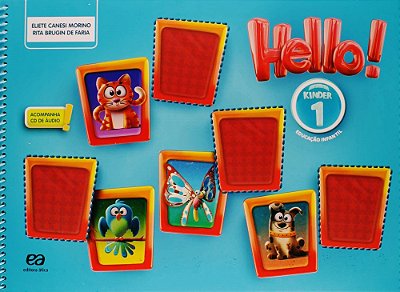 Hello! Kinder 1 - Ensino Infantil - Livro Com CD De Áudio